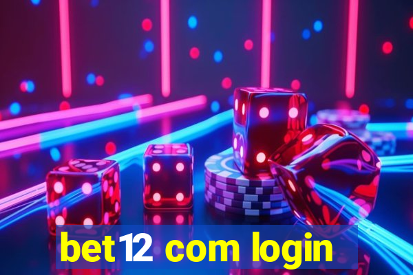 bet12 com login